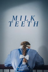 Milk Teeth (2025)