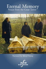 Eternal Memory: Voices from the Great Terror (1998)