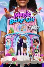 Disney's Magic Bake-Off (2021)