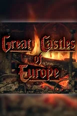 Great Castles of Europe (1993)