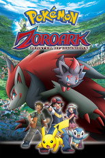 Pokemon: Zoroark - Master of Illusions (2010)